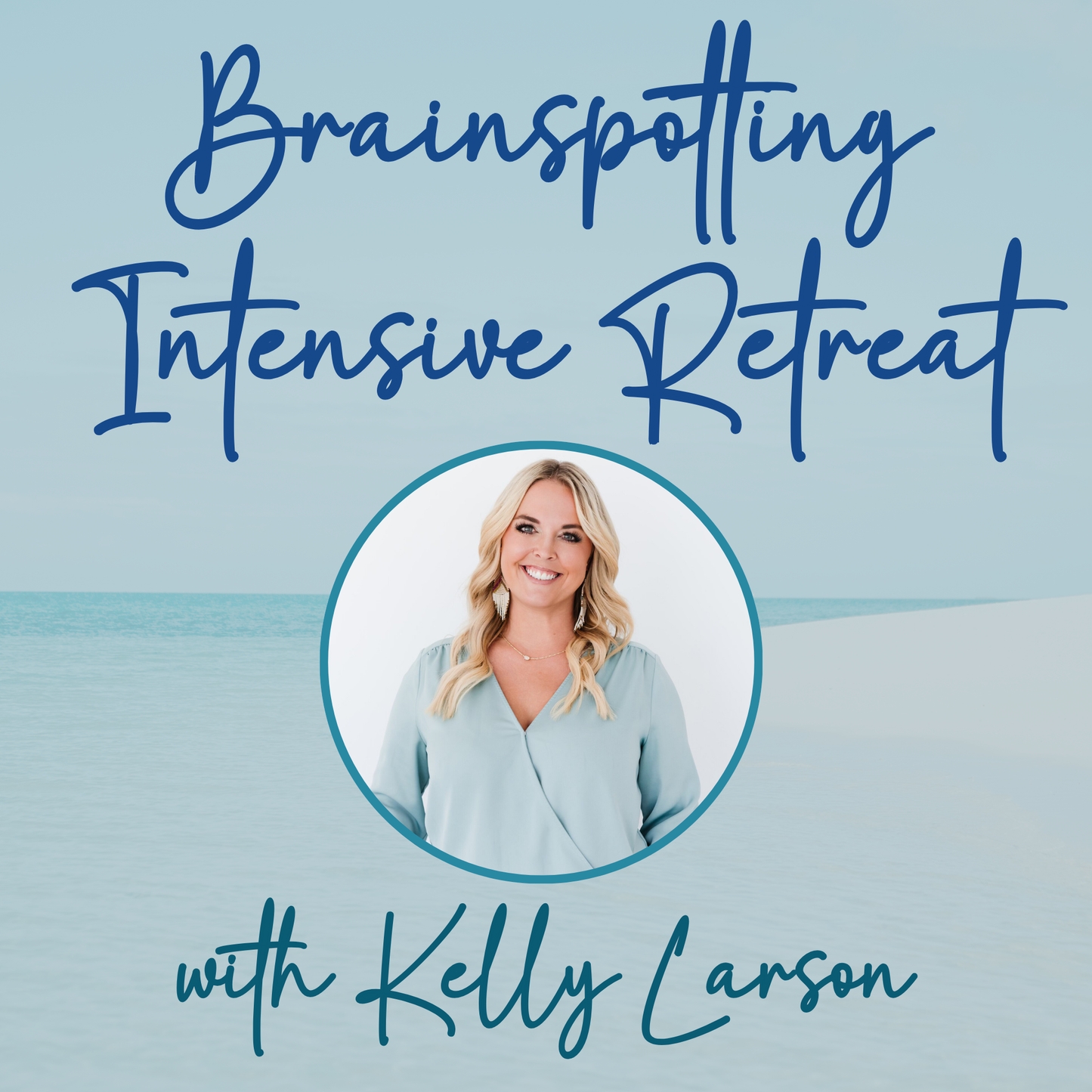 BRAINSPOTTING INTENSIVE RETREAT- Hosted by Kelly Larson, May 2026 - Pacificbrainspotting