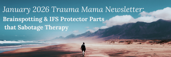 January '26 - When Protector Parts Quietly Undo Good Therapy Work