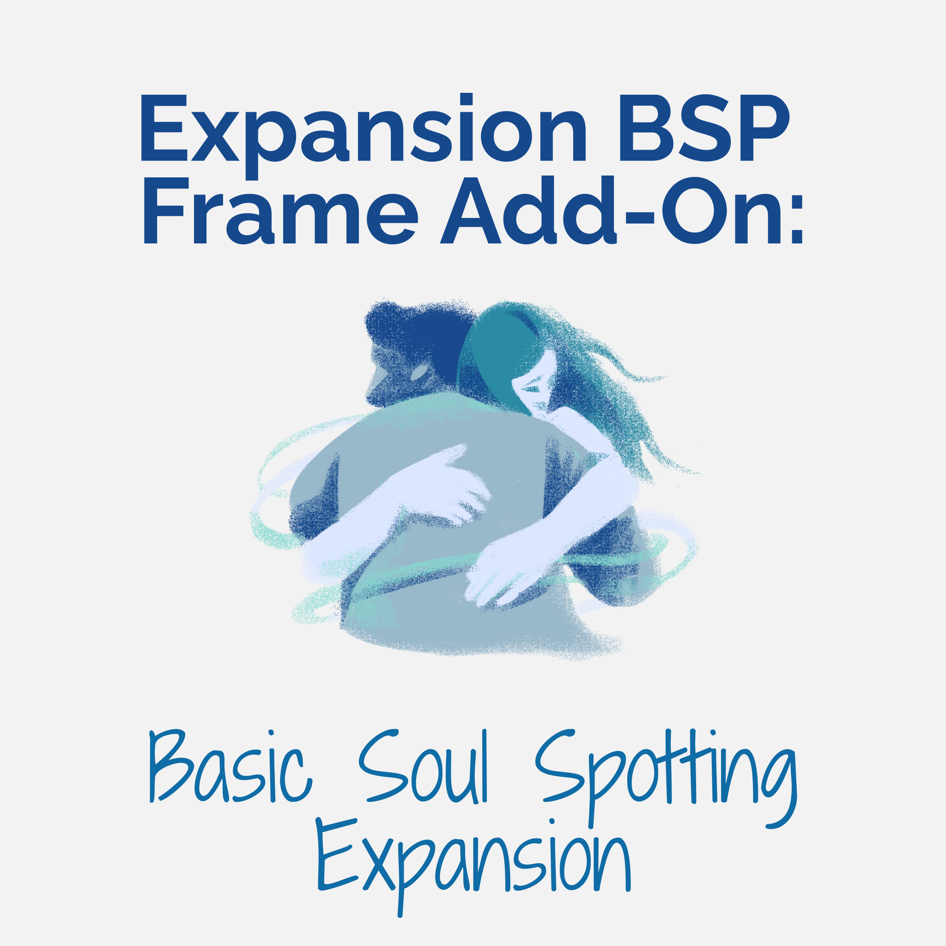 FRAME ONLY: Basic Soul Spotting Expansion - Pacificbrainspotting