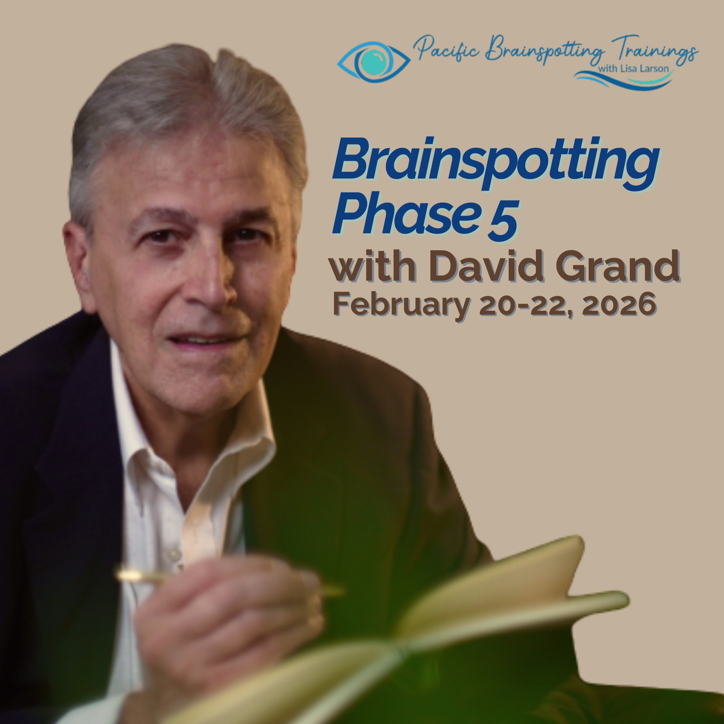 BRAINSPOTTING PHASE 5 WITH DR. DAVID GRAND